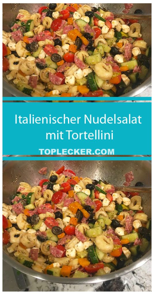 Italienischer Nudelsalat mit Tortellini