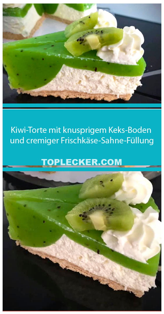 Kiwi-Torte mit knusprigem Keks-Boden und cremiger Frischkäse-Sahne-Füllung