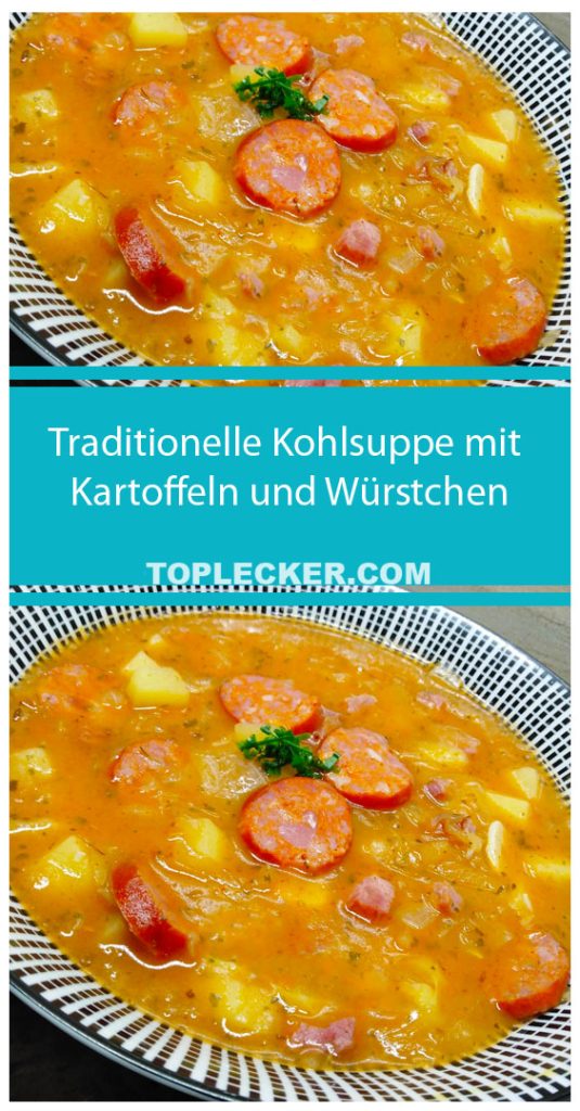 Traditionelle Kohlsuppe mit Kartoffeln und Würstchen - TopLecker.com