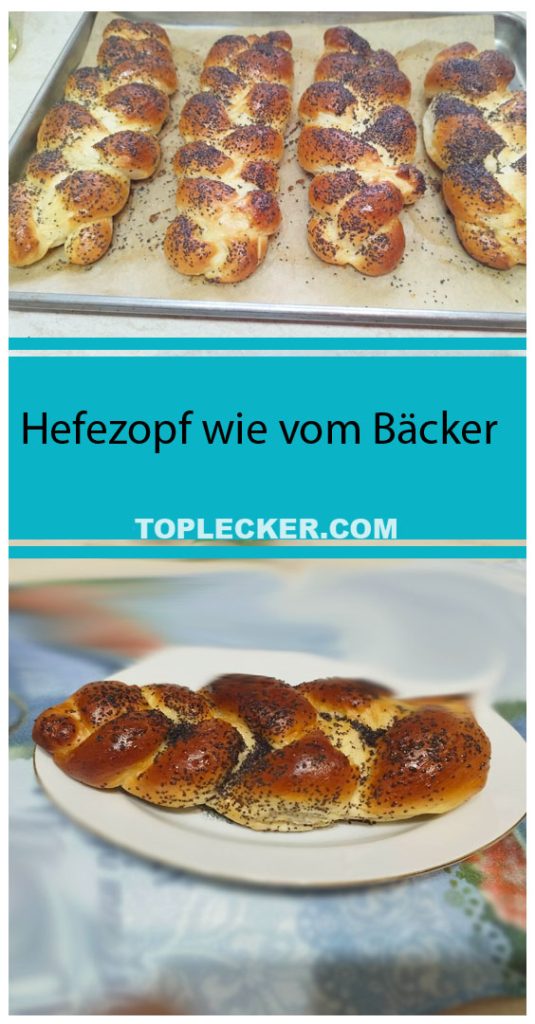 Hefezopf wie vom Bäcker