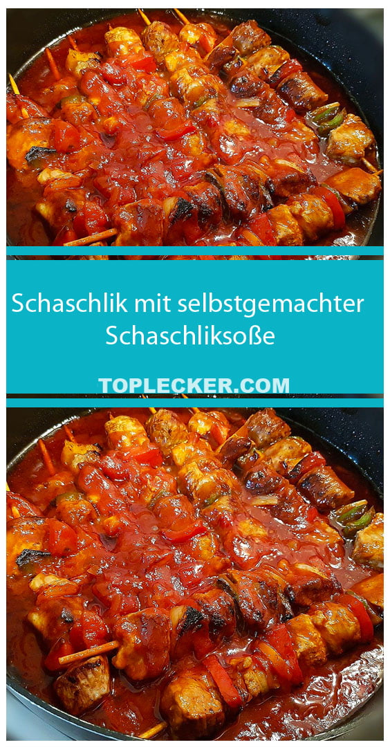 Schaschlik mit selbstgemachter Schaschliksoße