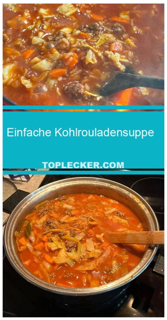 Einfache Kohlrouladensuppe - Ein Herzhaftes Wohlfühlessen!