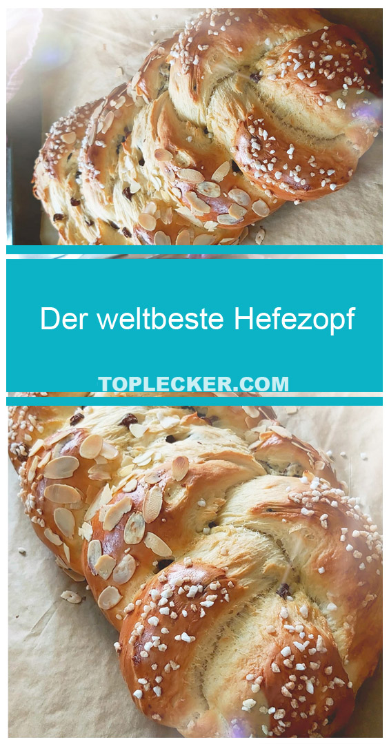 Der weltbeste Hefezopf