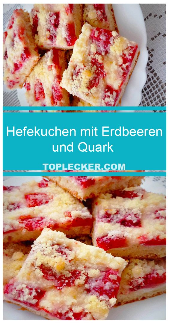 Hefekuchen mit Erdbeeren und Quark